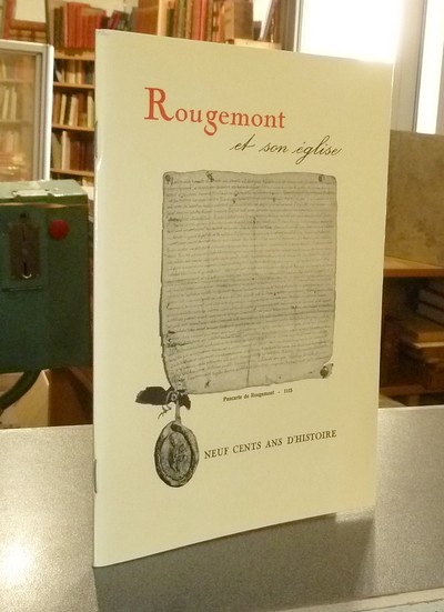 livre ancien - Rougemont et son église. Neuf cents ans d'histoire - Chesaux, Pasteur Alain