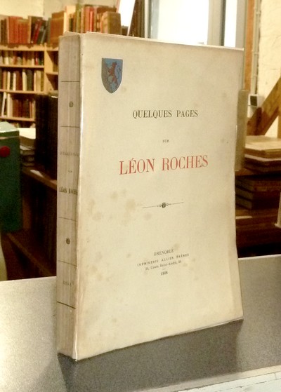 livre ancien - Quelques pages sur Léon Roches - 