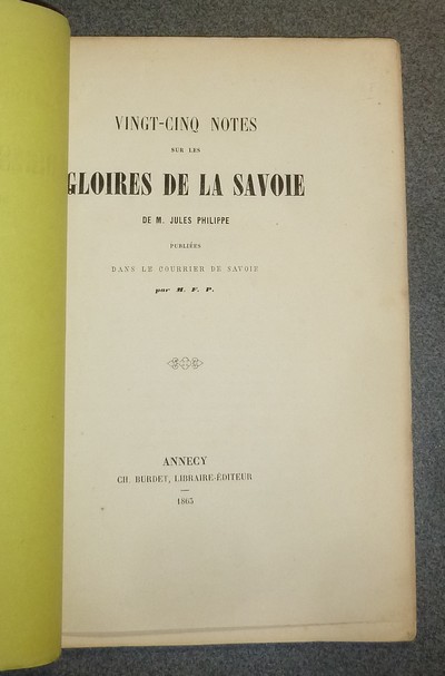Vingt-cinq notes sur les Gloires de la Savoie, publiées dans le Courrier de Savoie