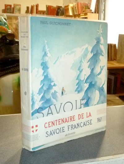 livre ancien - La Savoie - Guichonnet, Paul