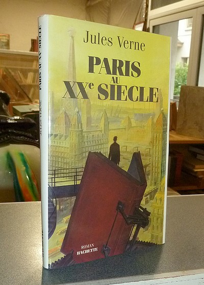 Paris au XXe siècle - Verne, Jules