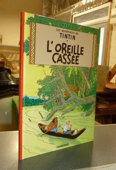 Tintin N°6 - Les aventures de Tintin. L'oreille cassée