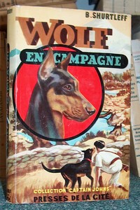 livre ancien - Wolf en campagne - Shurtleff Bertrand