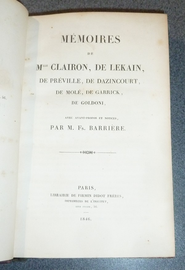 Mémoires Mle Clairon, de Lekain, de Préville, de Dazincourt, de Molé, de Garrick, de Goldoni avec avant propos et notice par M. Fs. Barrière