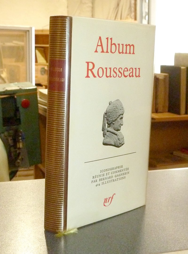 livre ancien - Album Rousseau - Gagnebin, Bernard