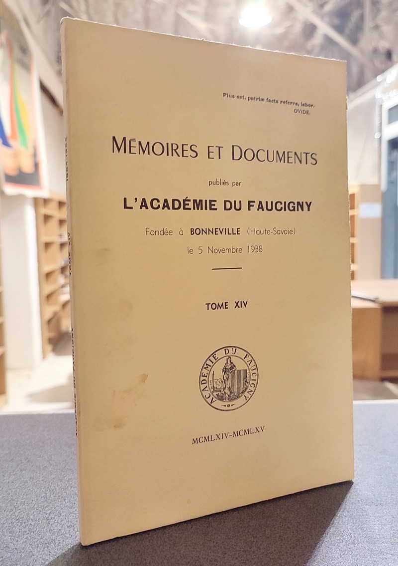 livre ancien - Mémoires et Documents publiés par l'Académie du Faucigny Tome XIV - 1964 - 1965 - 
