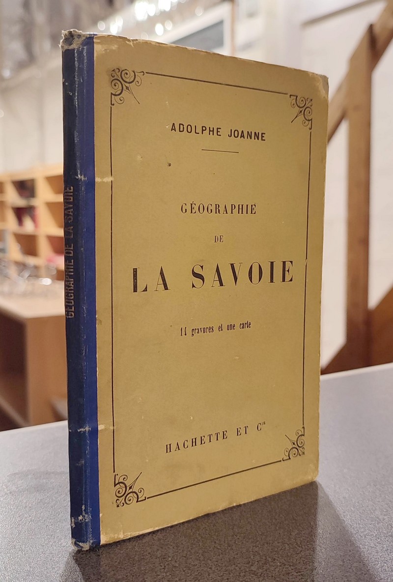 Géographie du Département de la Savoie - Joanne, Adolphe