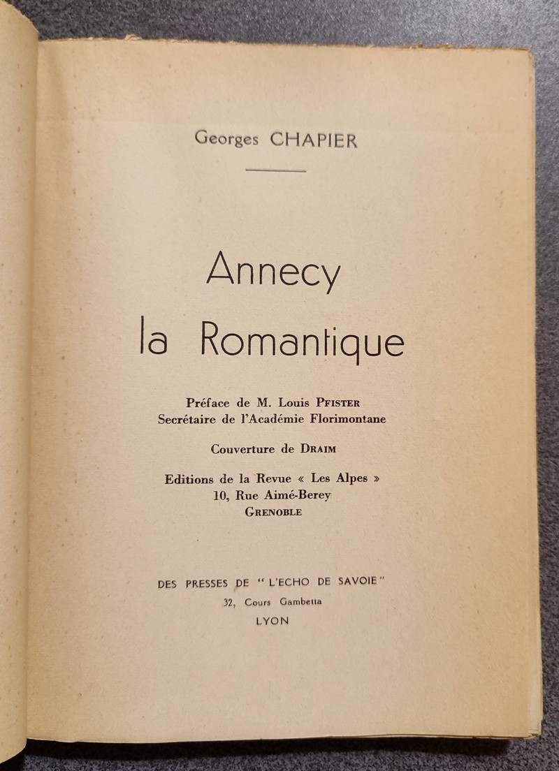 Annecy la romantique. Glanes d'histoire