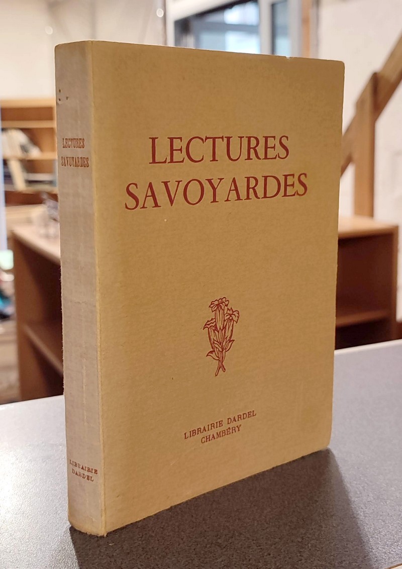 Lectures savoyardes. Extraits géographiques et historiques choisis par J. Planche - Planche, J.