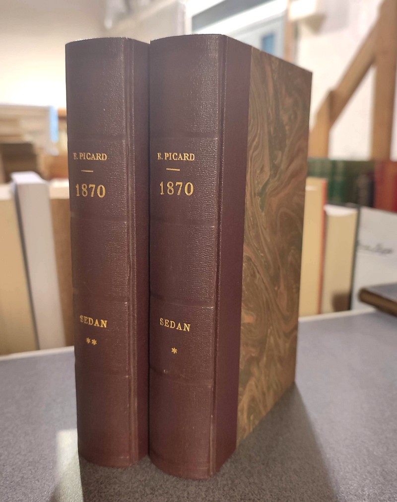 1870 - Sedan (2 volumes) - Picard, Ernest (Lieutenant-colonel d'Artillerie)