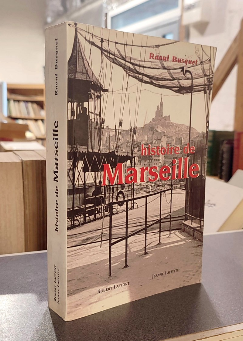 Histoire de Marseille - Buquet, Raoul