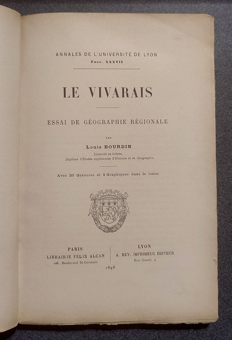 Le Vivarais. Essai de Géographie régionale