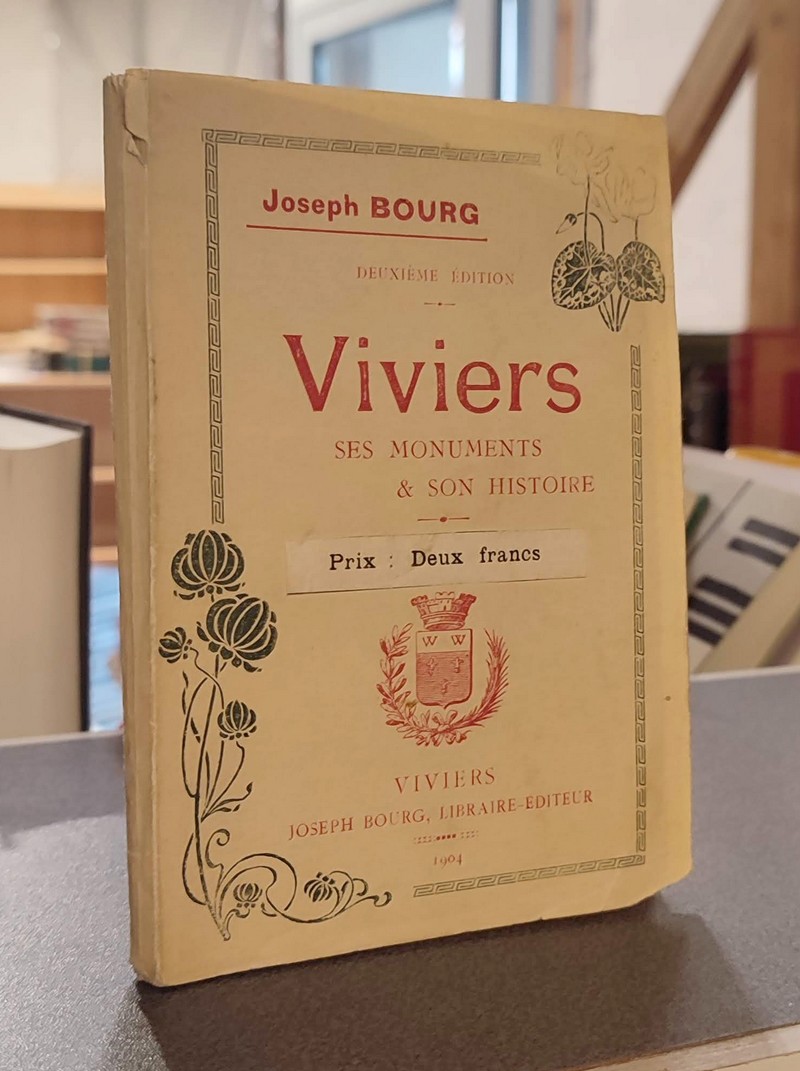 livre ancien - Viviers, promenade à travers ses monuments & son histoire - Bourg, Joseph