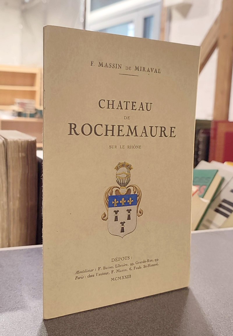 livre ancien - Château de Rochemaure sur le Rhône - Massin de Mireval, F.