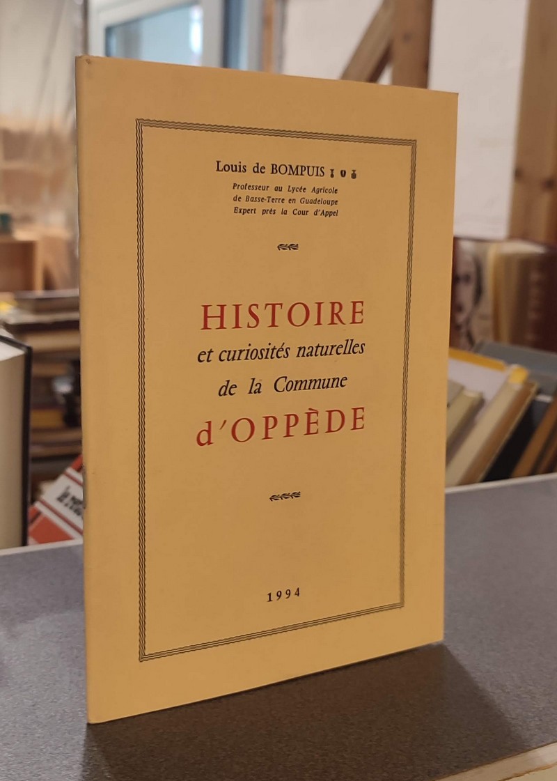 livre ancien - Histoire et curiosité naturelles de la commune d'Oppède - Bompuis, Louis de