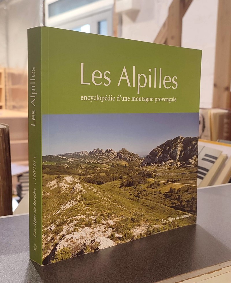 livre ancien - Les Alpilles, encyclopédie d'une montagne provençale - Barruol, Guy & Dautier, Nerte & Collectif