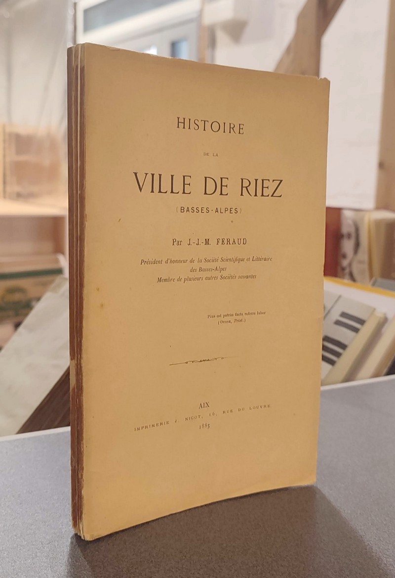 livre ancien - Histoire de la Ville de Riez (Basses-Alpes) - Feraud, J.-J.-M.