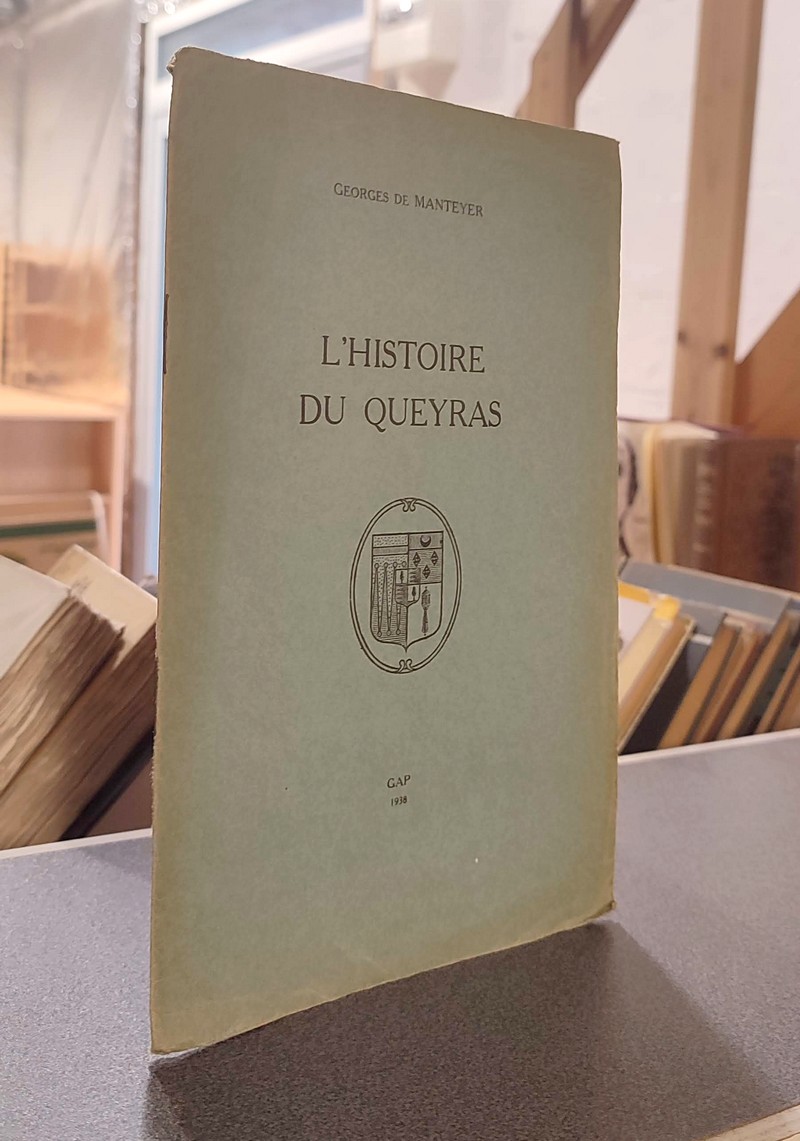 livre ancien - L'Histoire du Queyras - Manteyer, Georges de