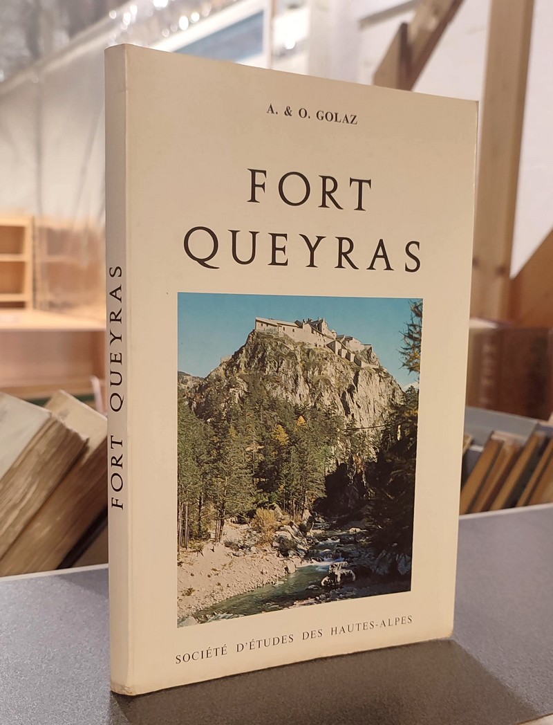 Fort Queyras - Golaz, A. & O.