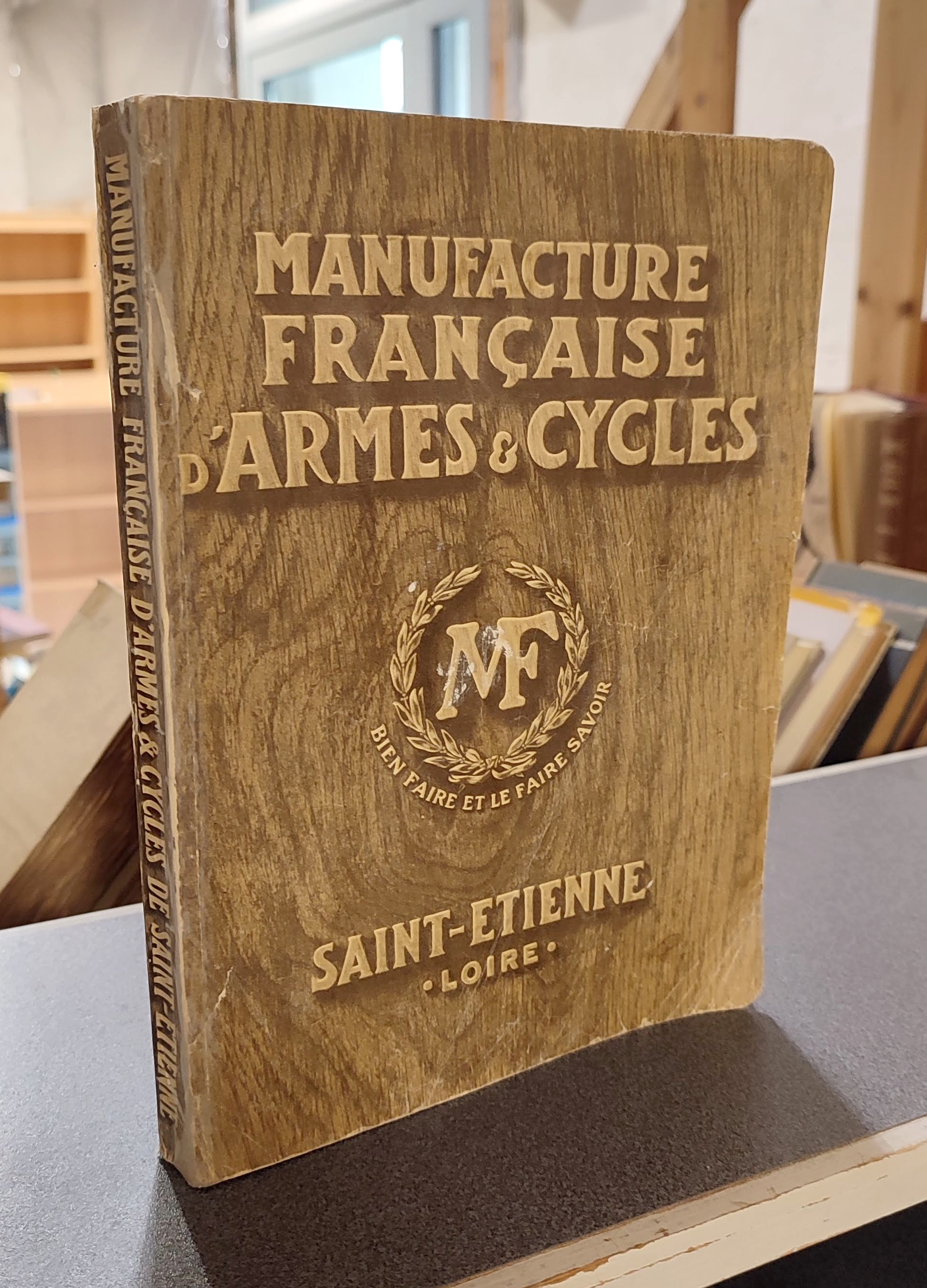 livre ancien - Catalogue de la Manufacture Française d'Armes & Cycles, Saint-Étienne, 1932 - 