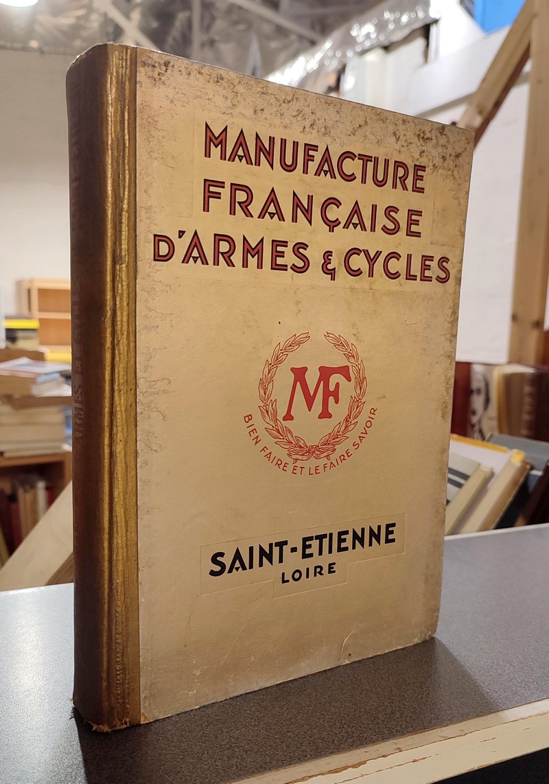 Catalogue de la Manufacture Française d'Armes & Cycles, Saint-Étienne, 1931 - 