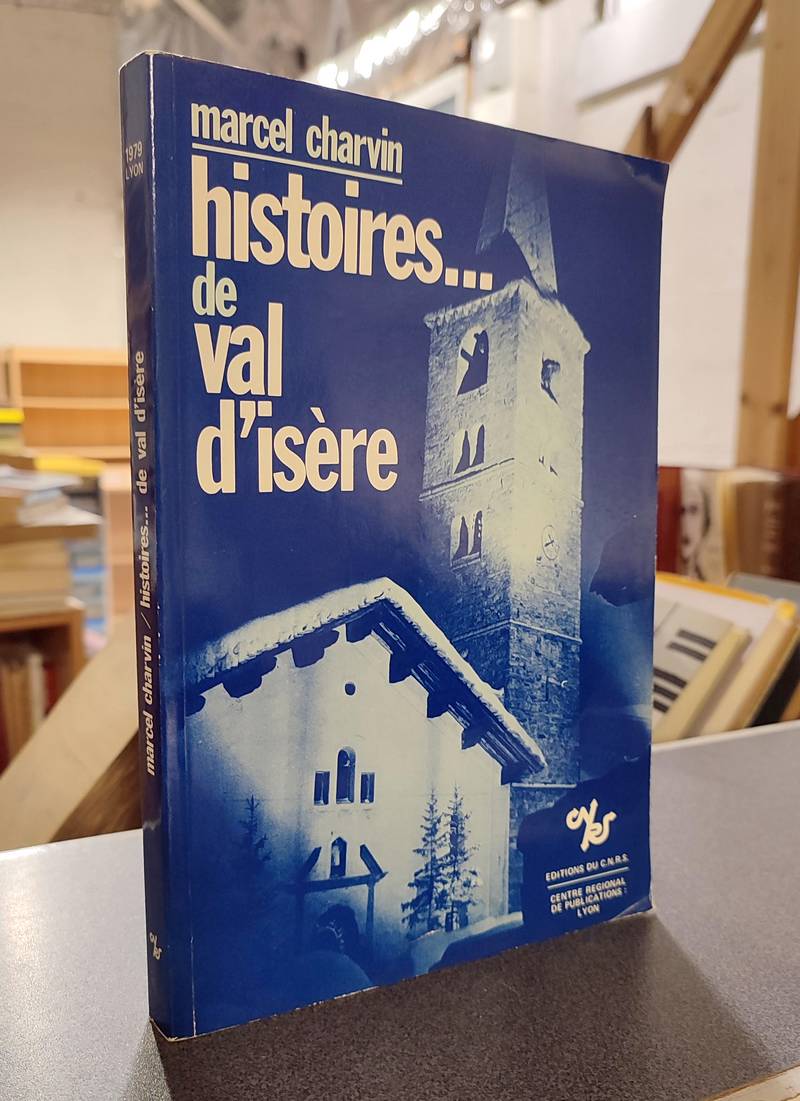 Histoires... de Val d'Isère - Charvin, Abbé Marcel