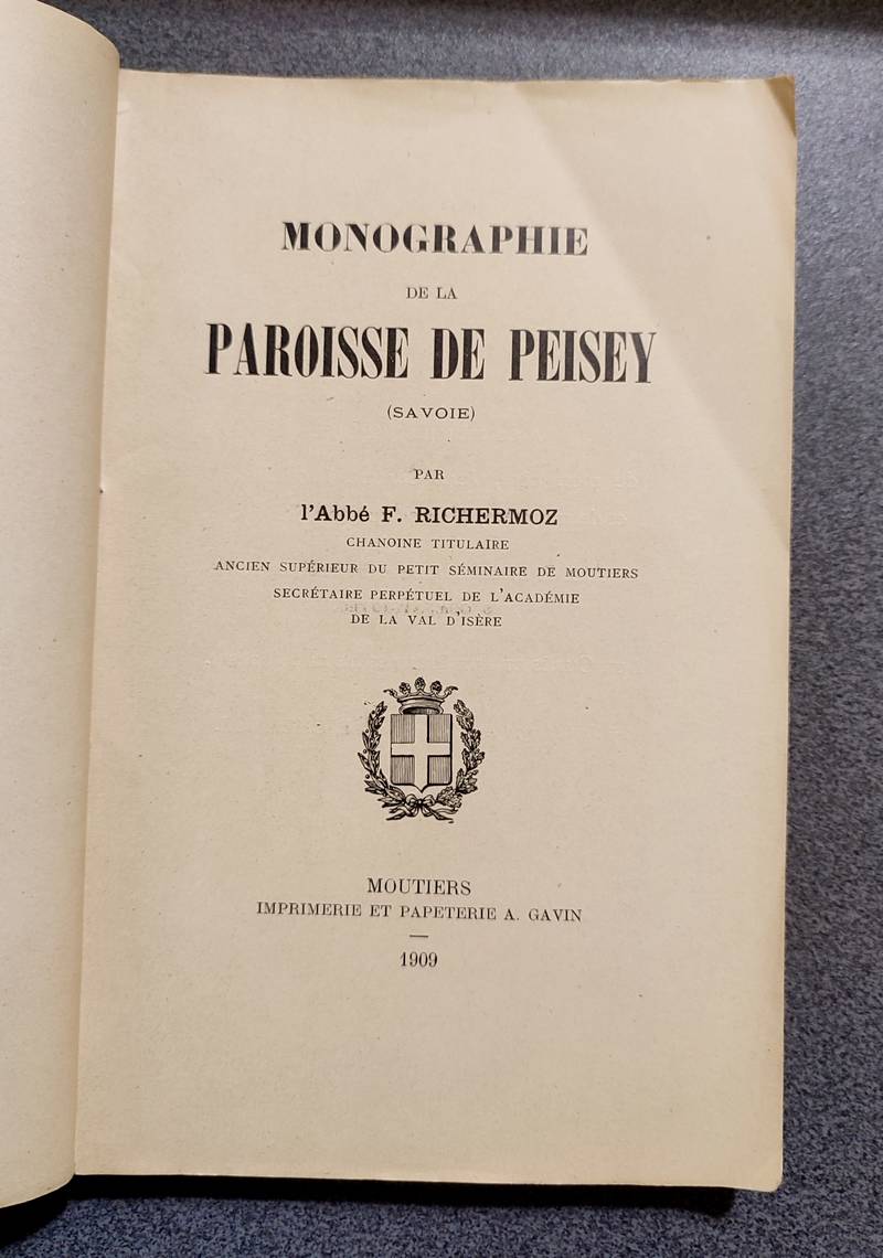 Monographie de la Paroisse de Peisey (Savoie)