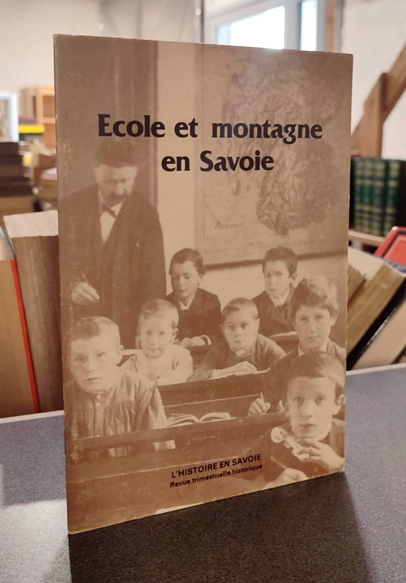 École et montagne en Savoie - Paillard, Philippe