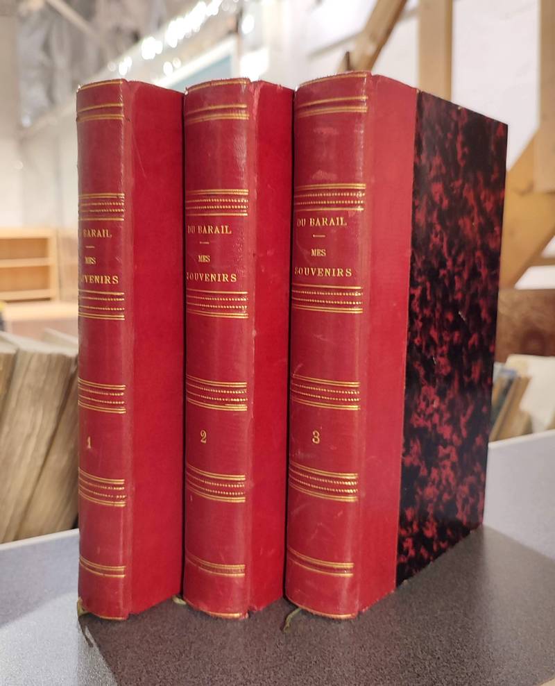 livre ancien - Mes Souvenirs (3 volumes) 1820-1851 / 1851-1864 / 1864-1879 - Du Barail, Général