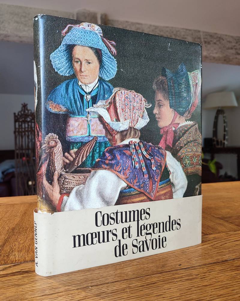 Costumes moeurs et légendes de Savoie - Canziani, Estella