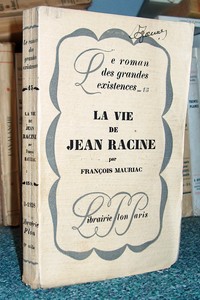 livre ancien - La Vie Jean Racine - Mauriac François