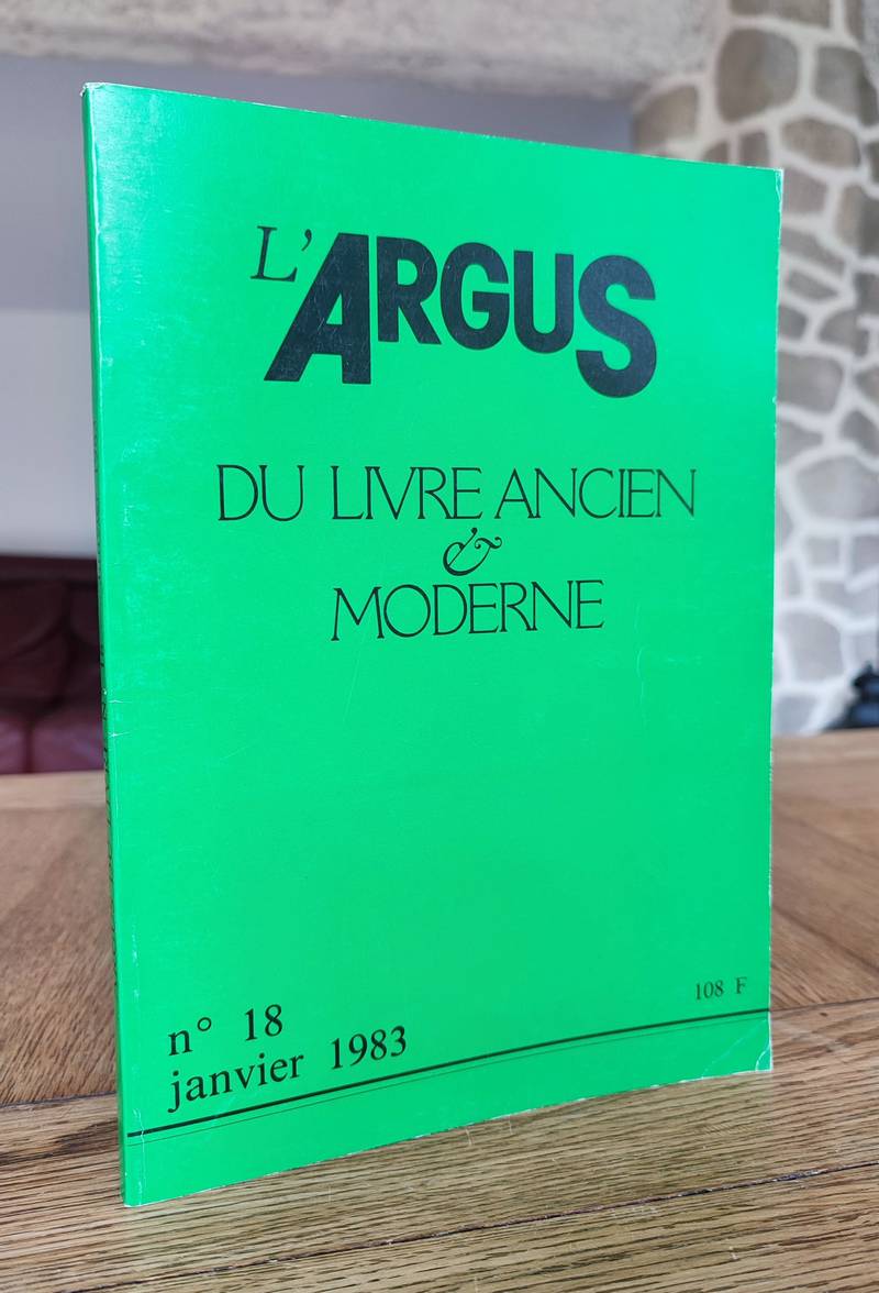 livre ancien - L'Argus du Livre ancien & moderne. N° 18 Janvier 1983 - Collectif