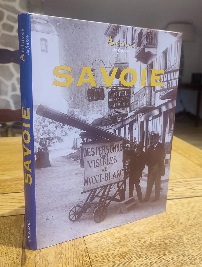 livre ancien - Archives de Savoie - Borgé, Jacques & Viasnoff, Nicolas