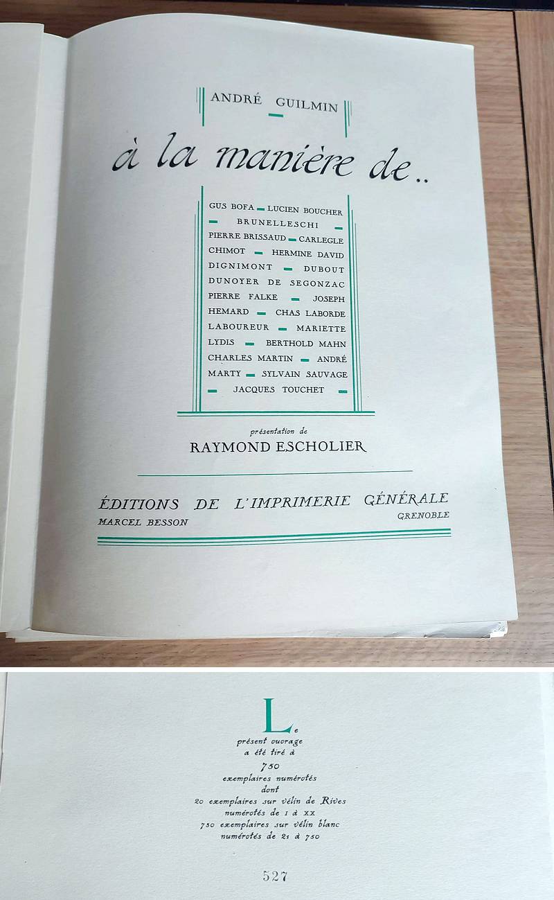 A la manière de... Gus Bofa, Boucher, Brunelleschi, Brissaud, Carlegle, Chimot, H. David, Dignimont, Dubout, Dunoyer de Segonzac, Falke, Hemard, Chas Laborde, Laboureur, Lydis, B. Mahn, Martin, Marty, Sauvage, Touchet