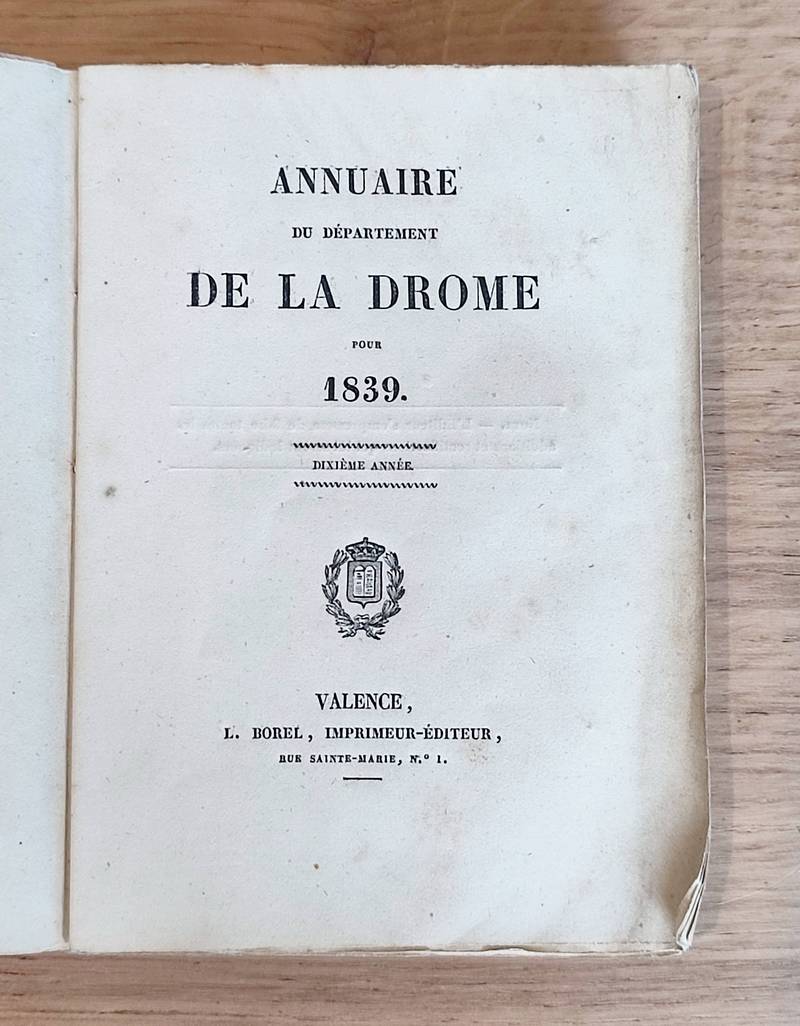 Annuaire du département de la Drome pour 1839, dixième année