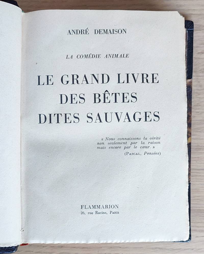 Le Grand Livres des bêtes dites sauvages