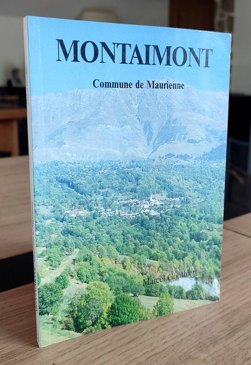 Montaimont, commune de Maurienne