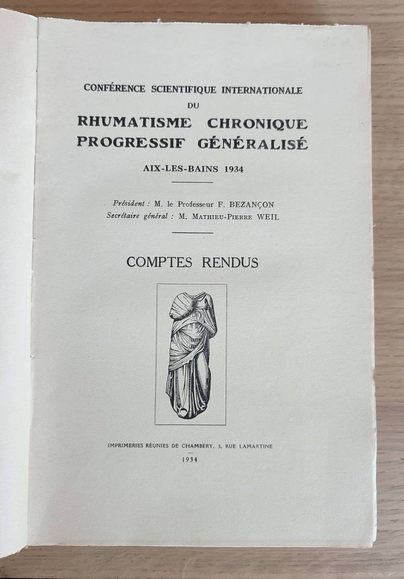 Aix-les-Bains 1934 (2 volumes). Conférence scientifique du rhumatisme chronique progressif généralisé. Compte rendus et Rapports