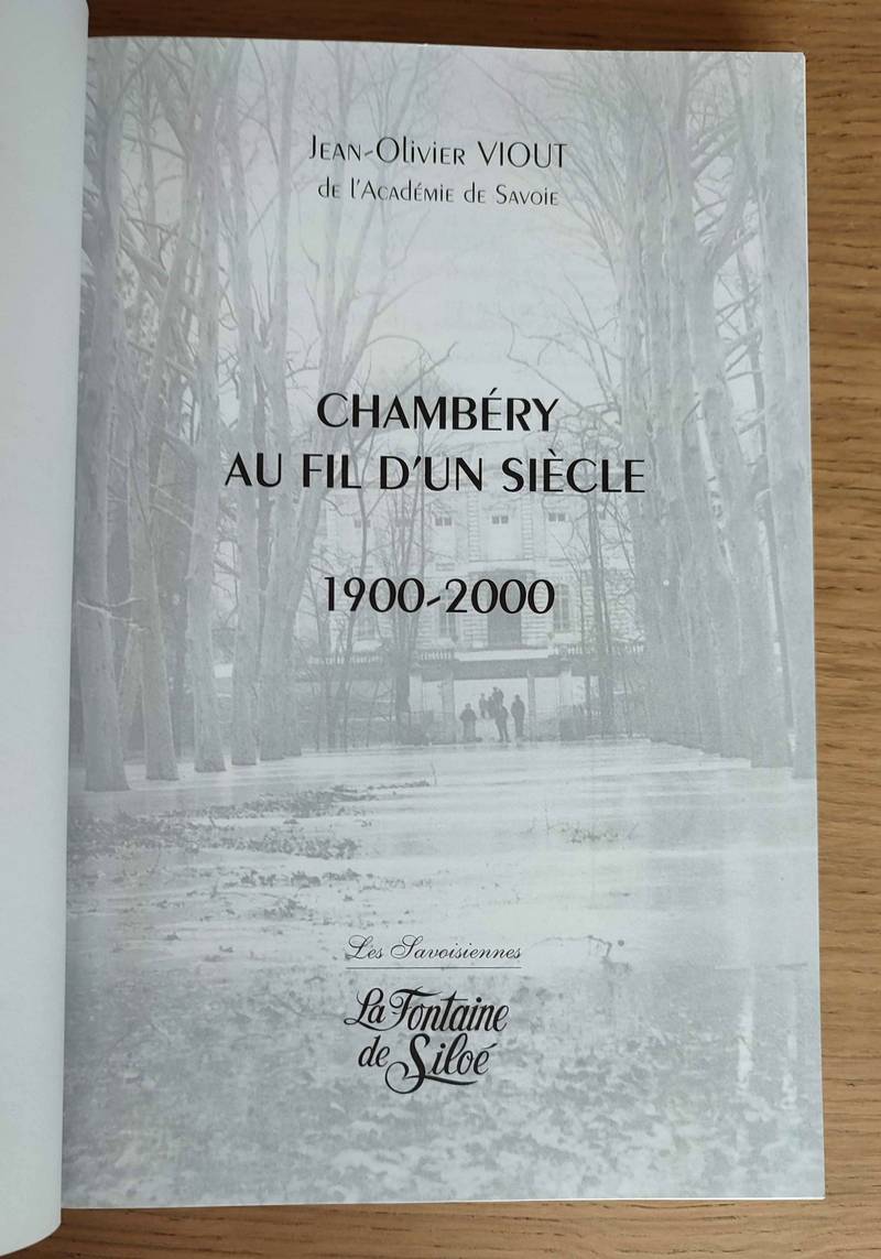 Chambéry au fil d'un siècle 1900-2000