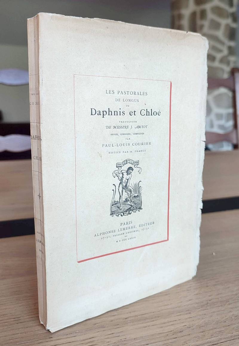 Les Pastorales de Longus ou Daphnis et Chloé. Traduction de Messire J. Amyot, revue corrigée,...
