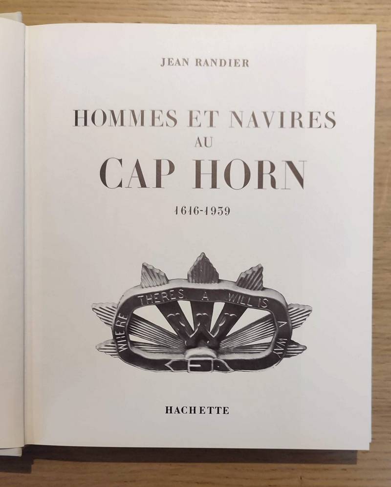 Hommes et navires au Cap Horn 1616-1939