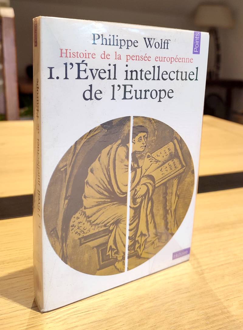 L'éveil intellectuel de l'Europe. Tome I de l'Histoire de la pensée européenne