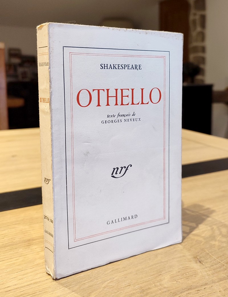 Othello. Texte français de Georges Neveux