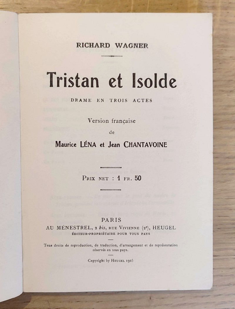 Tristan et Isolde. Drame en trois actes. Version française par Maurice Léna et Jean Chantavoine