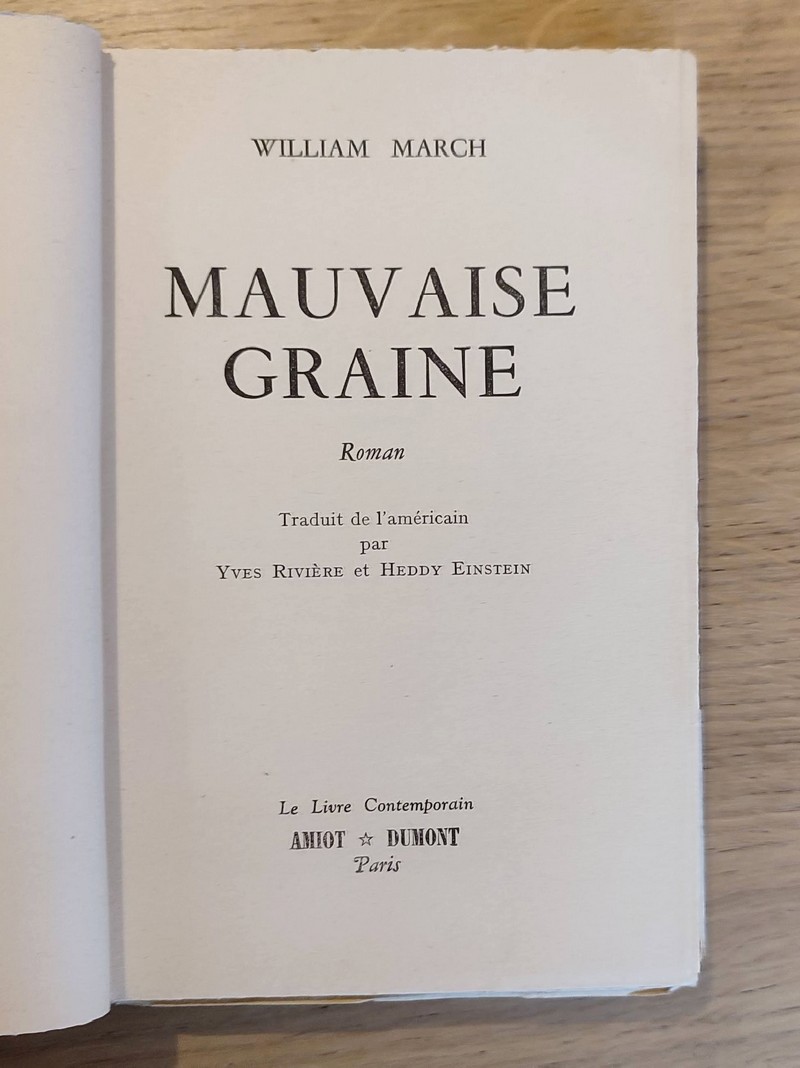 Mauvaise graine. Roman