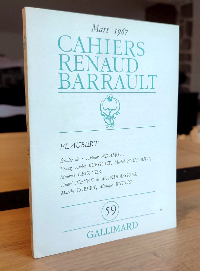 Cahiers Renaud Barrault 59 - Flaubert