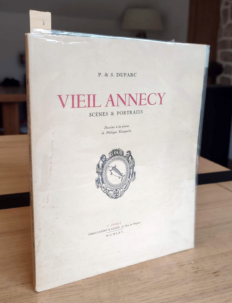 Vieil Annecy, Scènes et Portraits