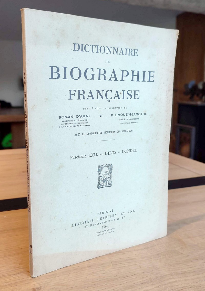 Dictionnaire de biographie française. Fascicule LXII - Dibos à Dondel