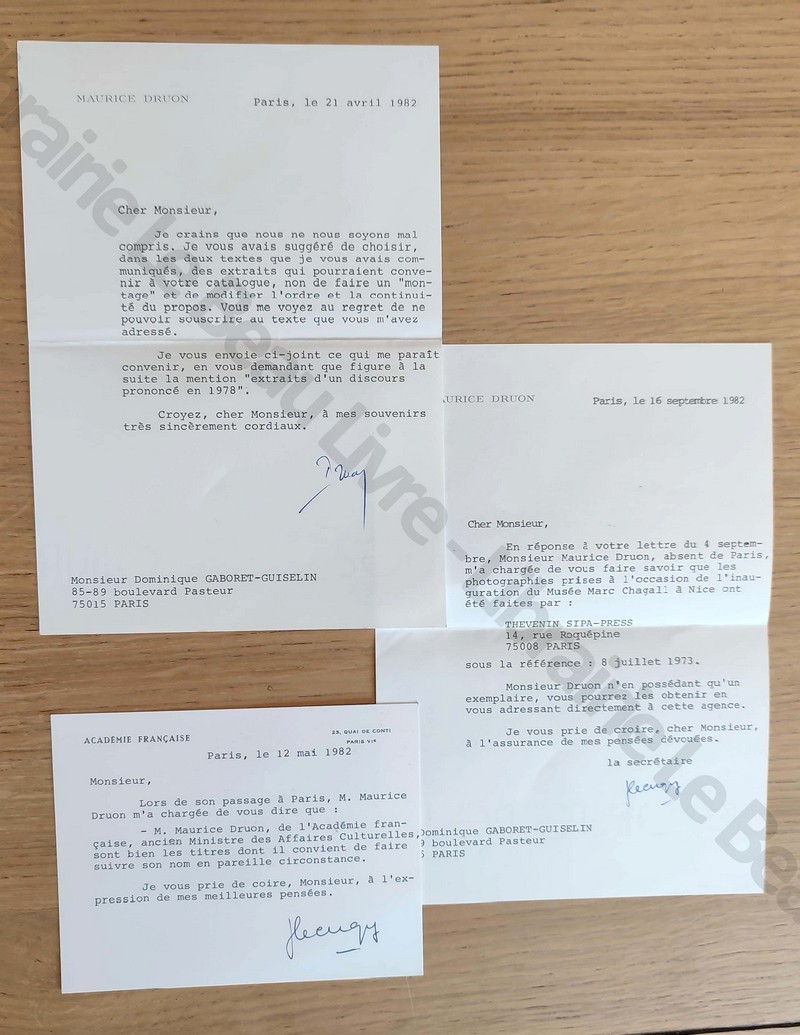 Lettre tapuscrite signée de Maurice Druon en date du 21 avril 1982. Avec une copie tapuscrite d'un texte de 3 pages extrait d'un discours prononcé en 1978