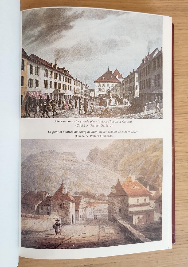 Histoire des communes savoyardes, Savoie (complet 4 vol.). 1/ Chambéry et ses environs. Le petit Bugey 2/ Aix-les-Bains et ses environs - Les Bauges, La Chartreuse, La Combe de Savoie, Montmélian 3/ La Maurienne - Chamoux, La Rochette 4/ Albertville